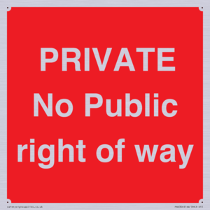 PRIVATE No Public right of way